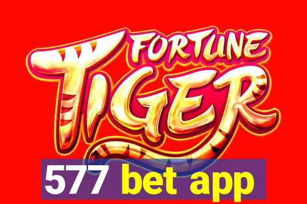 577 bet app