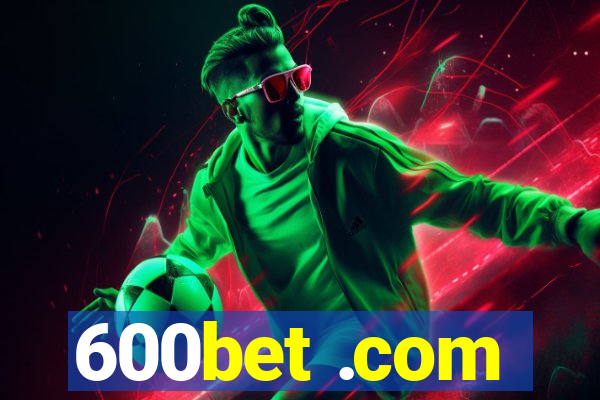 600bet .com