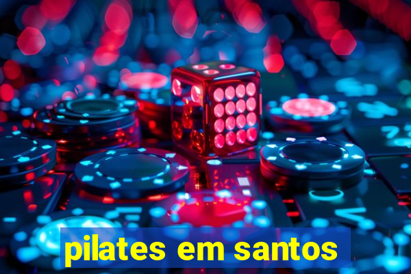 pilates em santos