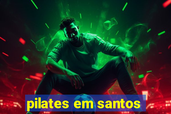 pilates em santos