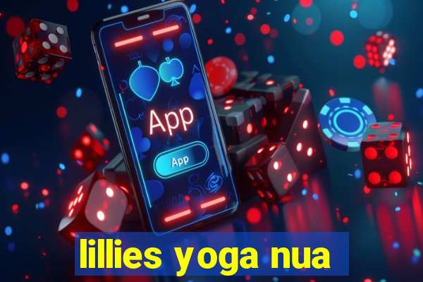 lillies yoga nua