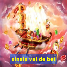 sinais vai de bet