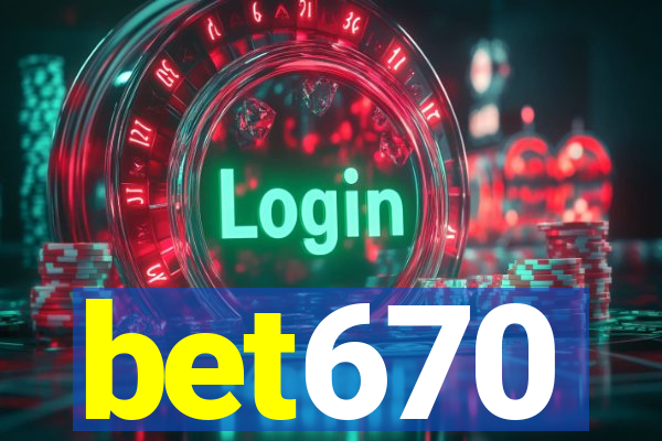 bet670