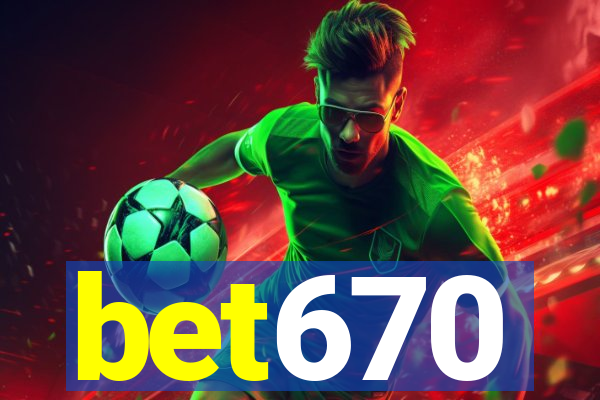 bet670