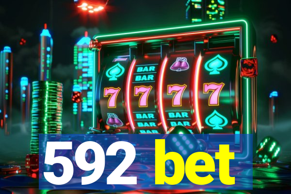 592 bet