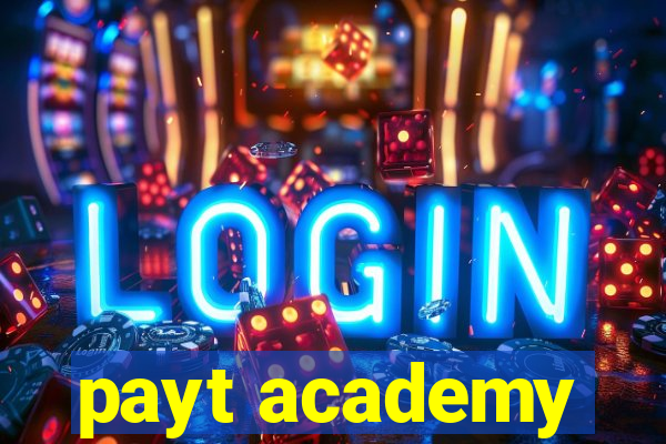 payt academy