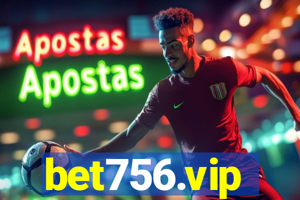 bet756.vip