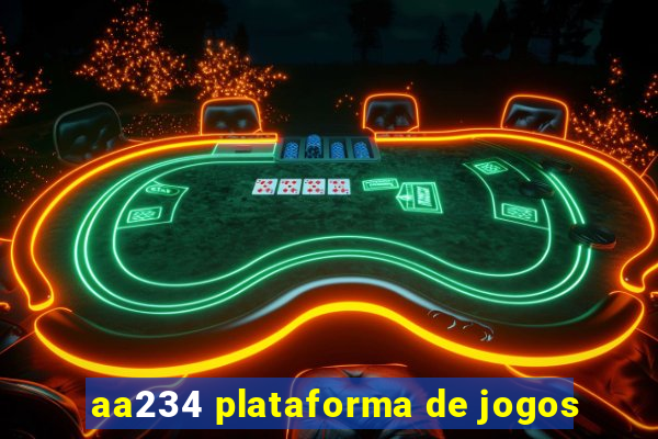 aa234 plataforma de jogos