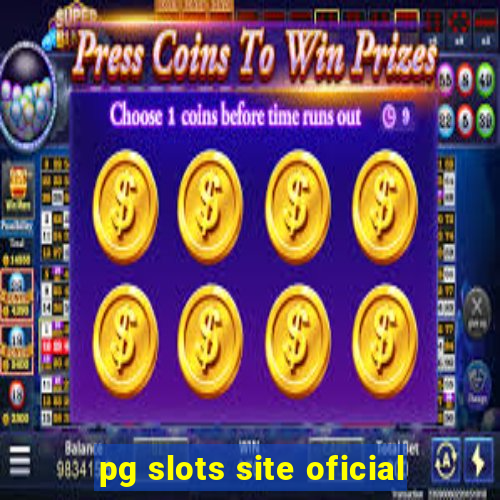 pg slots site oficial