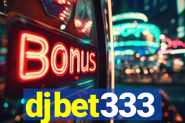 djbet333