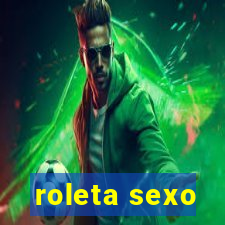 roleta sexo