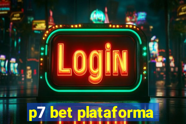 p7 bet plataforma