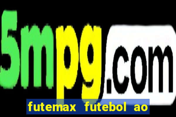 futemax futebol ao vivo campeonato brasileiro