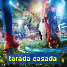 tarada casada