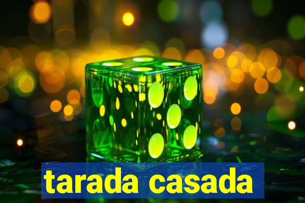 tarada casada