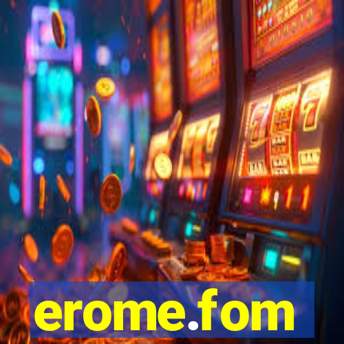 erome.fom