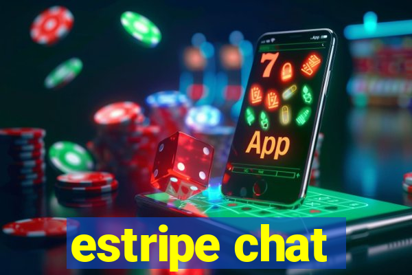 estripe chat