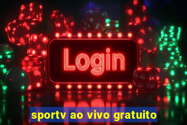 sportv ao vivo gratuito