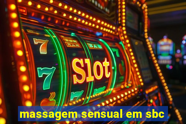 massagem sensual em sbc