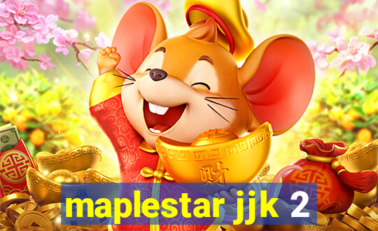 maplestar jjk 2