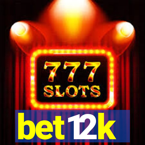 bet12k