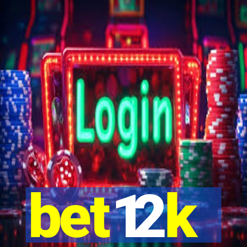 bet12k