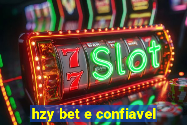 hzy bet e confiavel