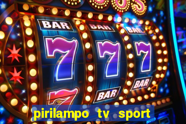 pirilampo tv sport tv 5