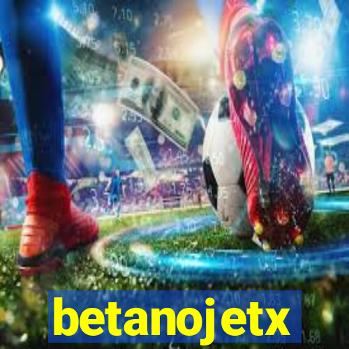 betanojetx