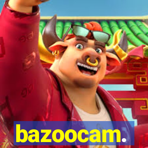 bazoocam.