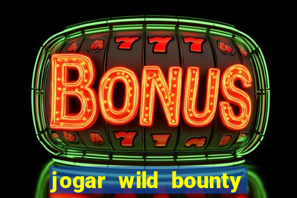 jogar wild bounty showdown demo