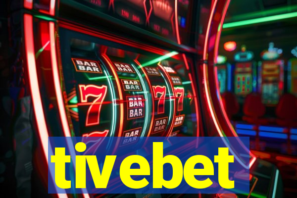 tivebet