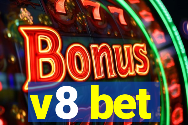 v8 bet