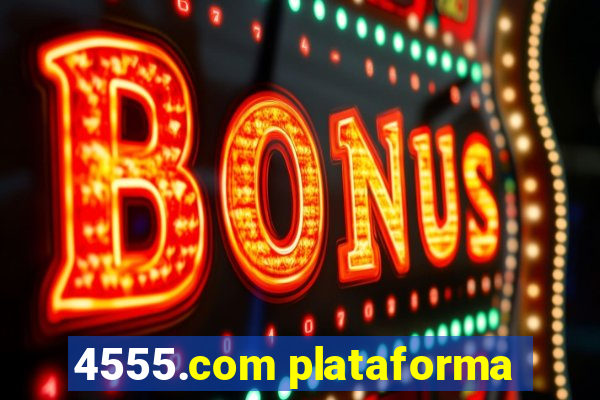 4555.com plataforma