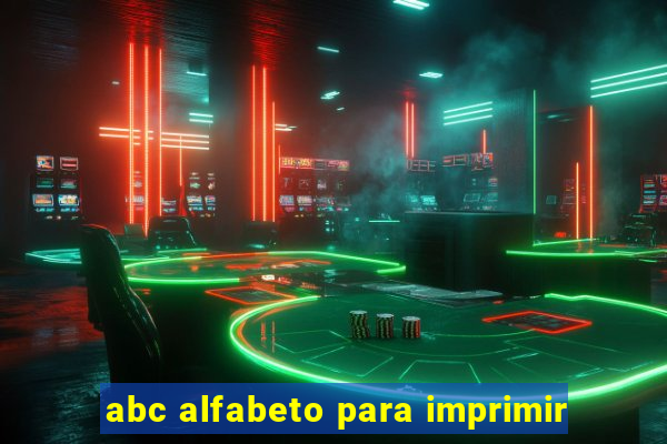 abc alfabeto para imprimir