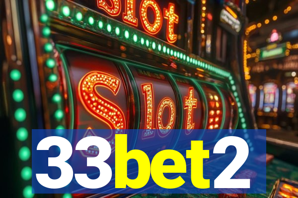 33bet2