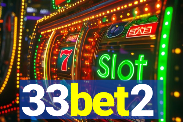 33bet2