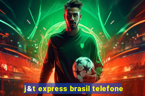 j&t express brasil telefone