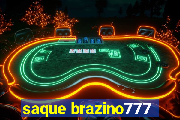 saque brazino777