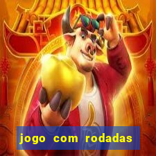 jogo com rodadas gratis sem deposito