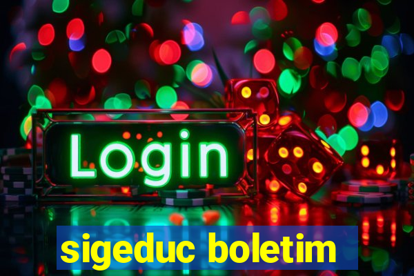 sigeduc boletim