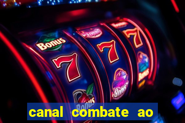 canal combate ao vivo multi canais