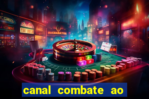 canal combate ao vivo multi canais