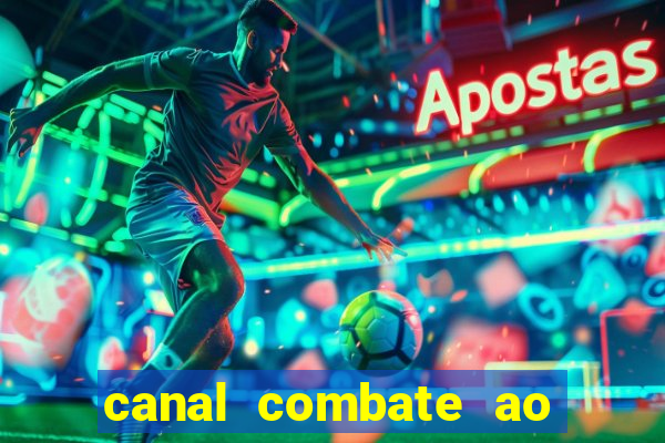 canal combate ao vivo multi canais