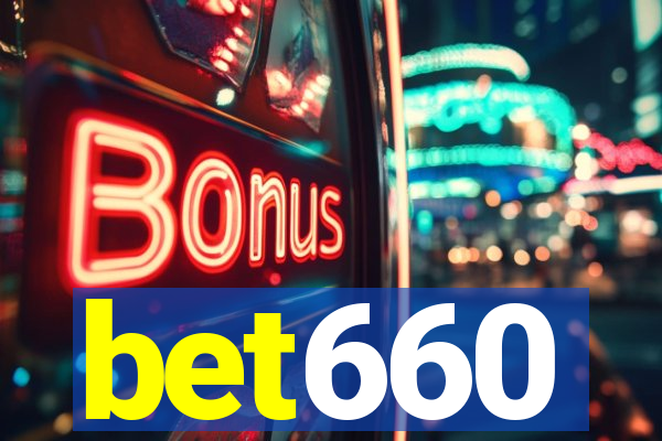 bet660