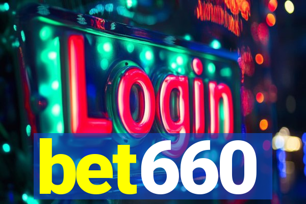 bet660