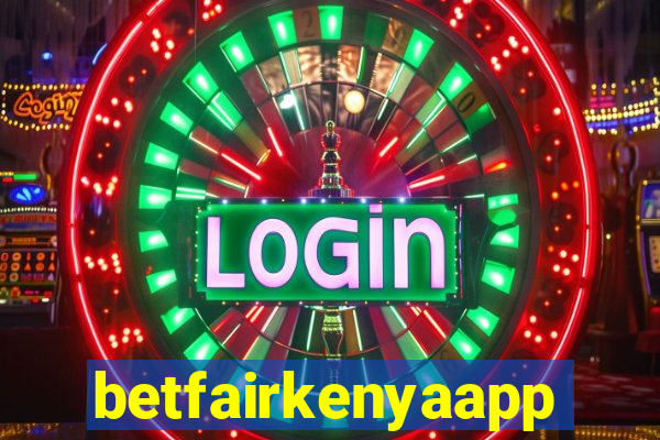 betfairkenyaapp