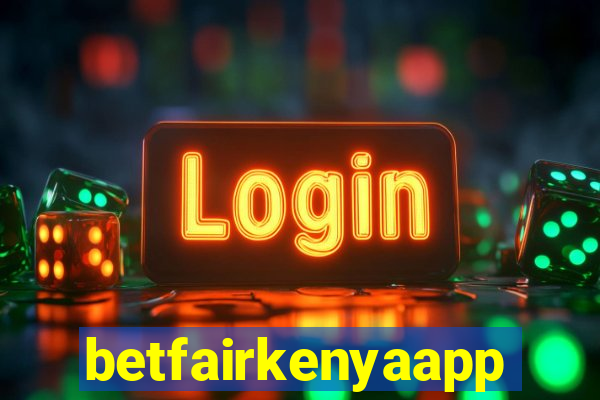 betfairkenyaapp