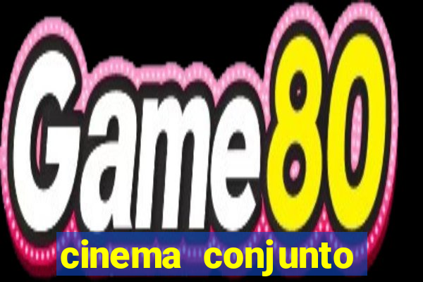 cinema conjunto nacional brasilia