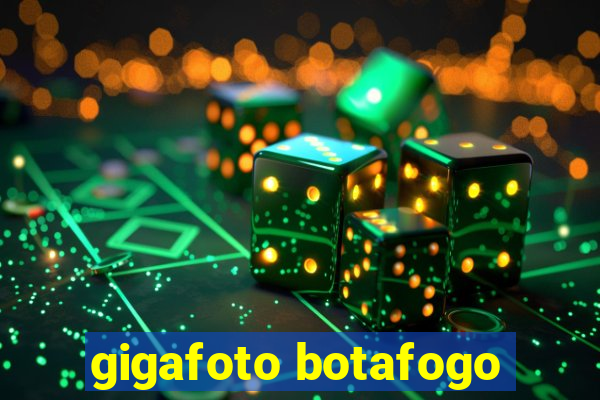 gigafoto botafogo